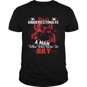 Spiderman Never Underestimate A Man Who Was Born In July Shirt